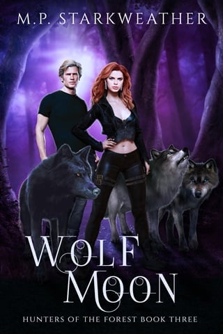 Wolf Moon (Hunters of the Forest Book 3)