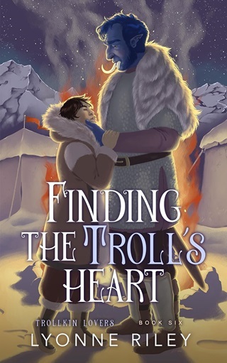 Finding the Troll's Heart (Trollkin Lovers Book 6)