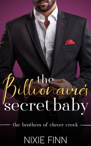 The Billionaire's Secret Baby: A Brother's Best Friend Romance Novella