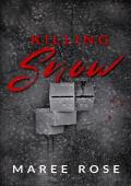 Killing Snow
