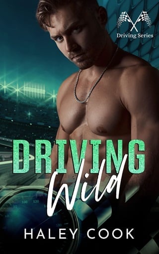 Driving Wild: A Stock Car Racing - Frenemies to Lovers Romance (Driving Series - Stock Car Racing Ro