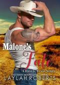 Malone''s Fate (Haven, Texas Book 14)