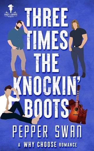 Three Times The Knockin' Boots: A Why Choose Romance (Dirty Coyote Series Book 6)