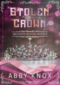 Stolen Crown: A brother''s best friend romance