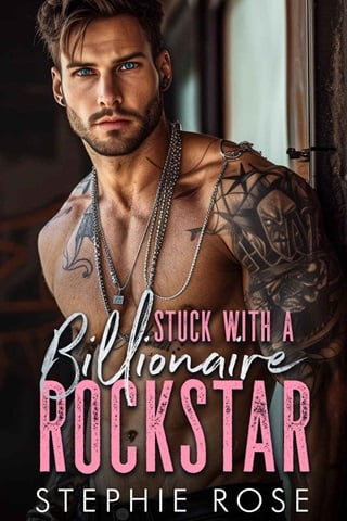 Stuck with a Billionaire Rockstar : A Bad Boy, Best Friend's Brother Romance