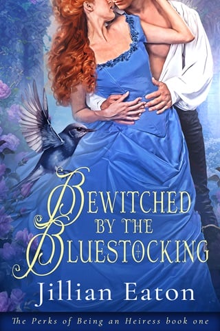 Bewitched by the Bluestocking (The Perks of Being an Heiress Book 1)