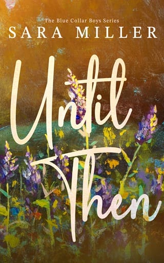 Until Then (The Blue Collar Boys #1)