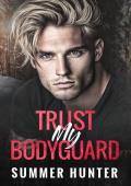 Trust My Bodyguard (Pine Peaks #1)
