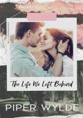 The Life We Left Behind (Willowbrook #1)