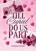 Till Cupid Do Us Part (Snowbell Ridge #2)