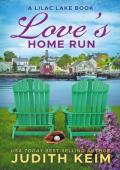 Love’s Home Run (The Lilac Lake Inn #5)