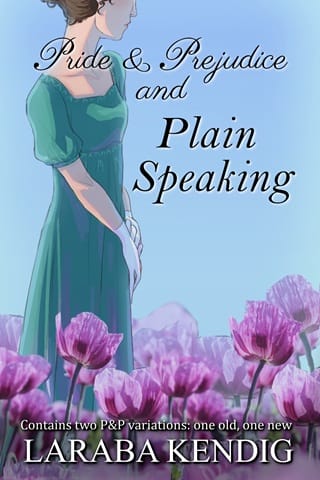 Pride & Prejudice and Plain Speaking