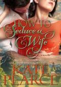 How To Seduce A Wife