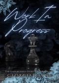 Work In Progress (The Unpublished Story #1)