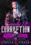 Beauty & Corruption (Mayhem Makers: Crazed Kings MC #2)