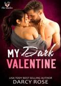 My Dark Valentine (Be My Fake Valentine)
