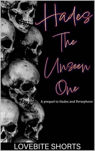 Hades The Unseen One (Greek Myths #1)