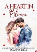A Heart in Bloom (Valentine’s Sweethearts)