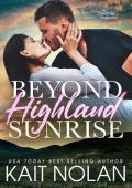 Beyond Highland Sunrise (Special Ops Scots #2)