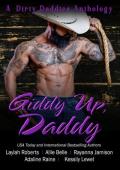Giddy Up, Daddy (Dirty Daddies 2024 Anthology #5)