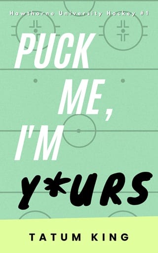 Puck Me, I’m Yours (Hawthorne University Hockey #1)