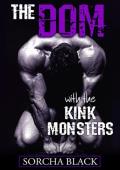 The Dom with the Kink Monsters (Badass Brats #5)