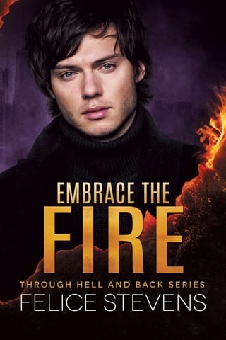 Embrace the Fire (Through Hell and Back #3)