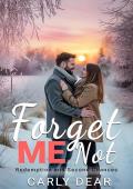 Forget Me Not(Redemption and Second Chance)