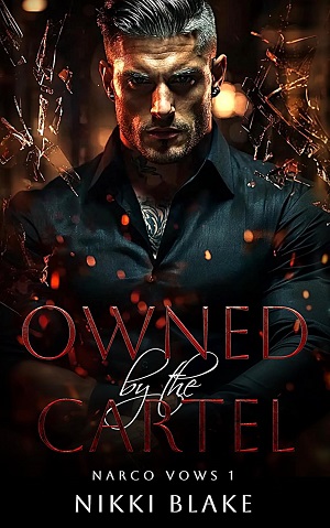 Owned by the Cartel (Narco Vows #1)