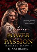 Between Power and Passion  (Makarov Bratva #1) 