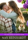Made to Love You (Walkers of River’s Edge #4)
