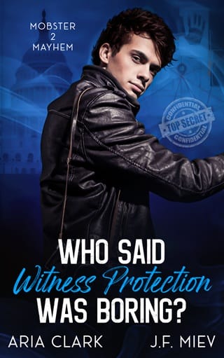 Who Said Witness Protection Was Boring? (Mobster Mayhem #2)