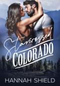 Starcrossed Colorado (Hart County #1)