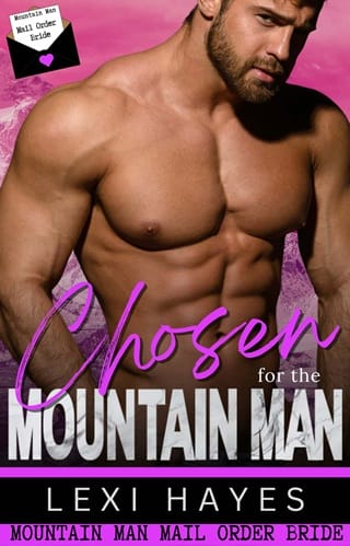 Chosen for the Mountain Man (Mountain Man Mail Order Bride)