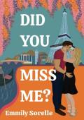 Did You Miss Me? (Love Out of London #2)