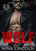 Wolf (Shadow Saints MC #1)