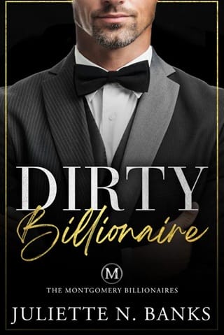 Dirty Billionaire (The Montgomery Billionaires #4)