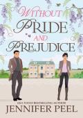 Without Pride and Prejudice