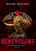 Royally Benevolent (Resplendent Royals #4)