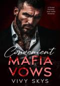 Convenient Mafia Vows (Ruthless Billionaire Mafia Kings)