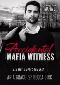 Accidental Mafia Witness (Small Town Mafia #2)