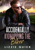 Accidentally Kidnapping the Biker (Lost Souls MC: prequel)