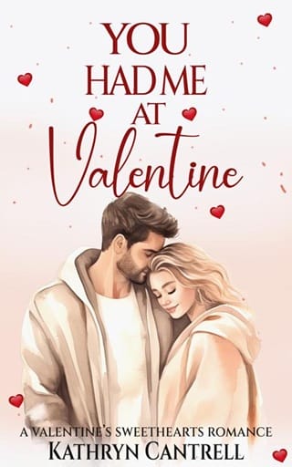 You Had Me At Valentine (Valentine’s Sweethearts)