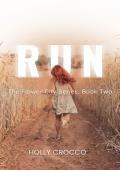 Run (The Flower City #2)