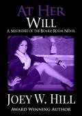 At Her Will (Mistresses of the Board Room #5)