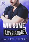 Win Some Love Some (The Locke Brothers #3)