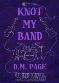 Knot My Band, Part Two (Knot My Band Duet #2)