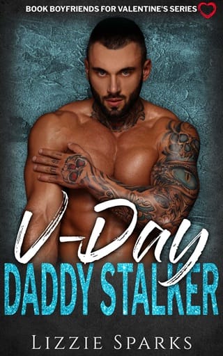 V-Day Daddy Stalker (Book Boyfriends for Valentine’s)