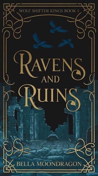Ravens and Ruins (Wolf Shifter Kings #1)