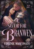 A Savior for Branwen (The Welsh Rebels #2)